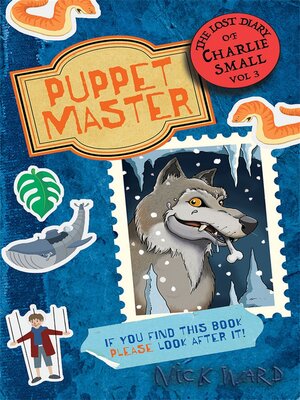 cover image of The Lost Diary of Charlie Small Volume 3